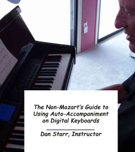 How To Use The Auto Accompaniment Feature On A Digital Piano (or Portable Keyboard)