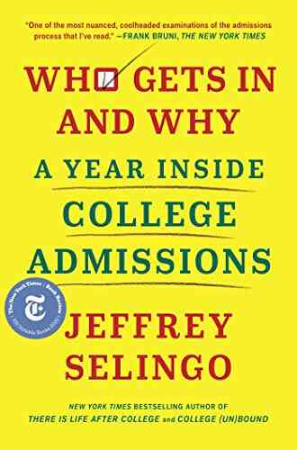 Who Gets In And Why: A Year Inside College Admissions
