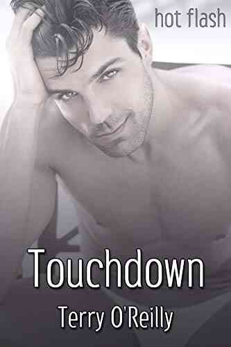 Touchdown (Hot Flash) Terry O Reilly