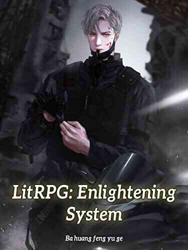 LitRPG: Enlightening System: Apocalyptic System Cultivation Vol 4