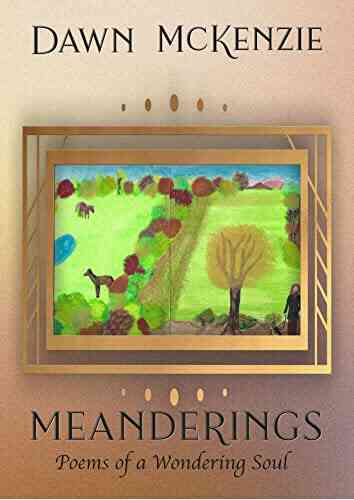 Meanderings: Poems of a Wondering Soul
