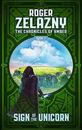 Sign Of The Unicorn (The Chronicles Of Amber 3)
