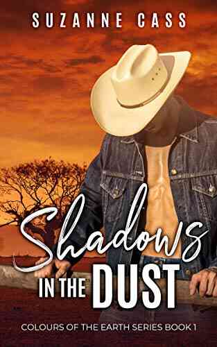 Shadows In The Dust (Colours Of The Earth 1)