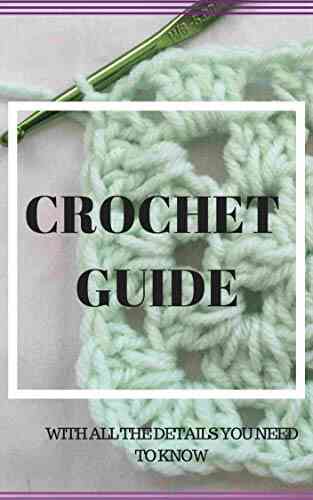 CROCHET GUIDE: LEARN IN A DAY AND SECREATS OF CROCHET