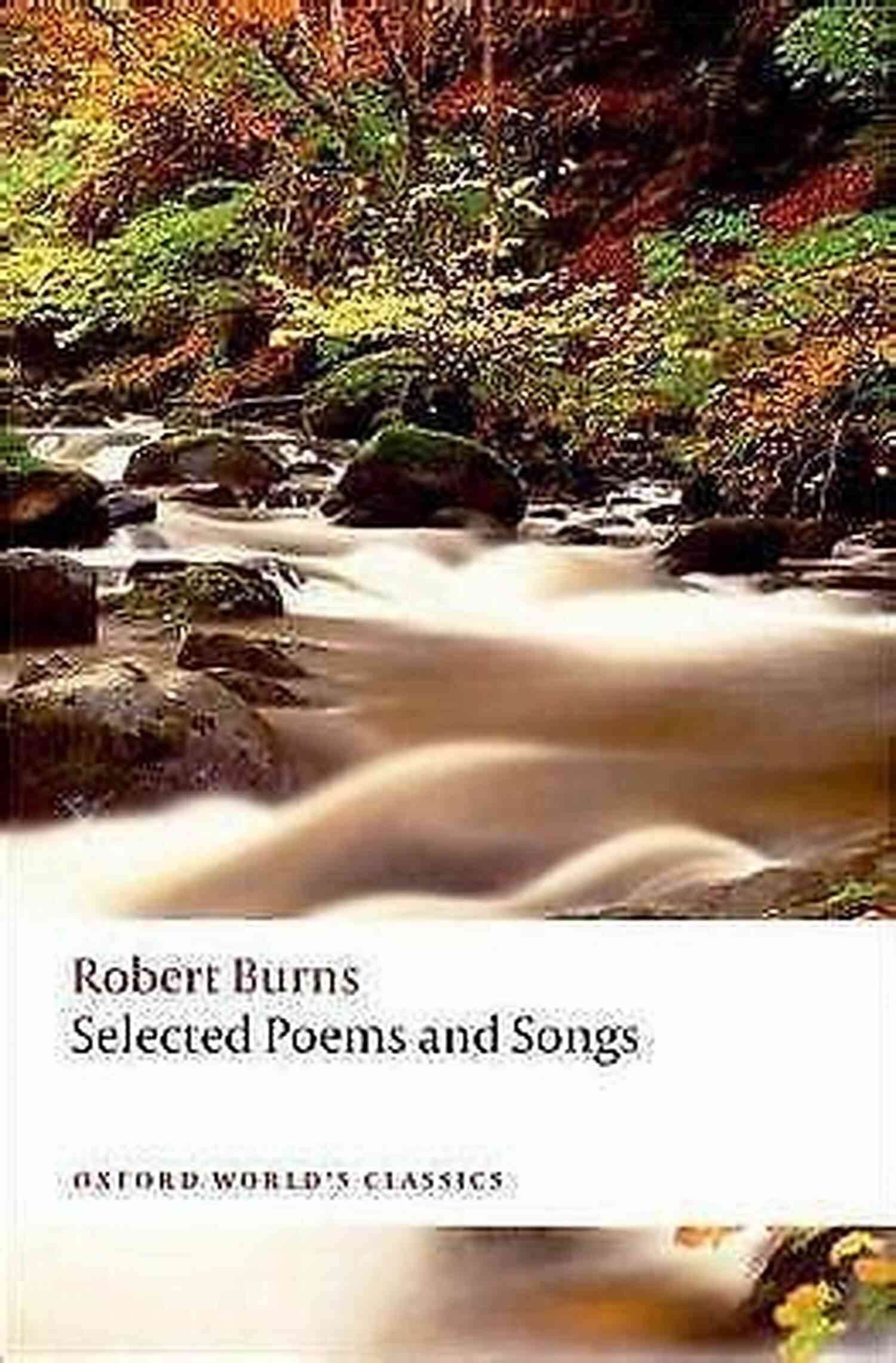 Book Cover: Selected Poems And Songs Oxford World Classics Selected Poems And Songs (Oxford World S Classics)