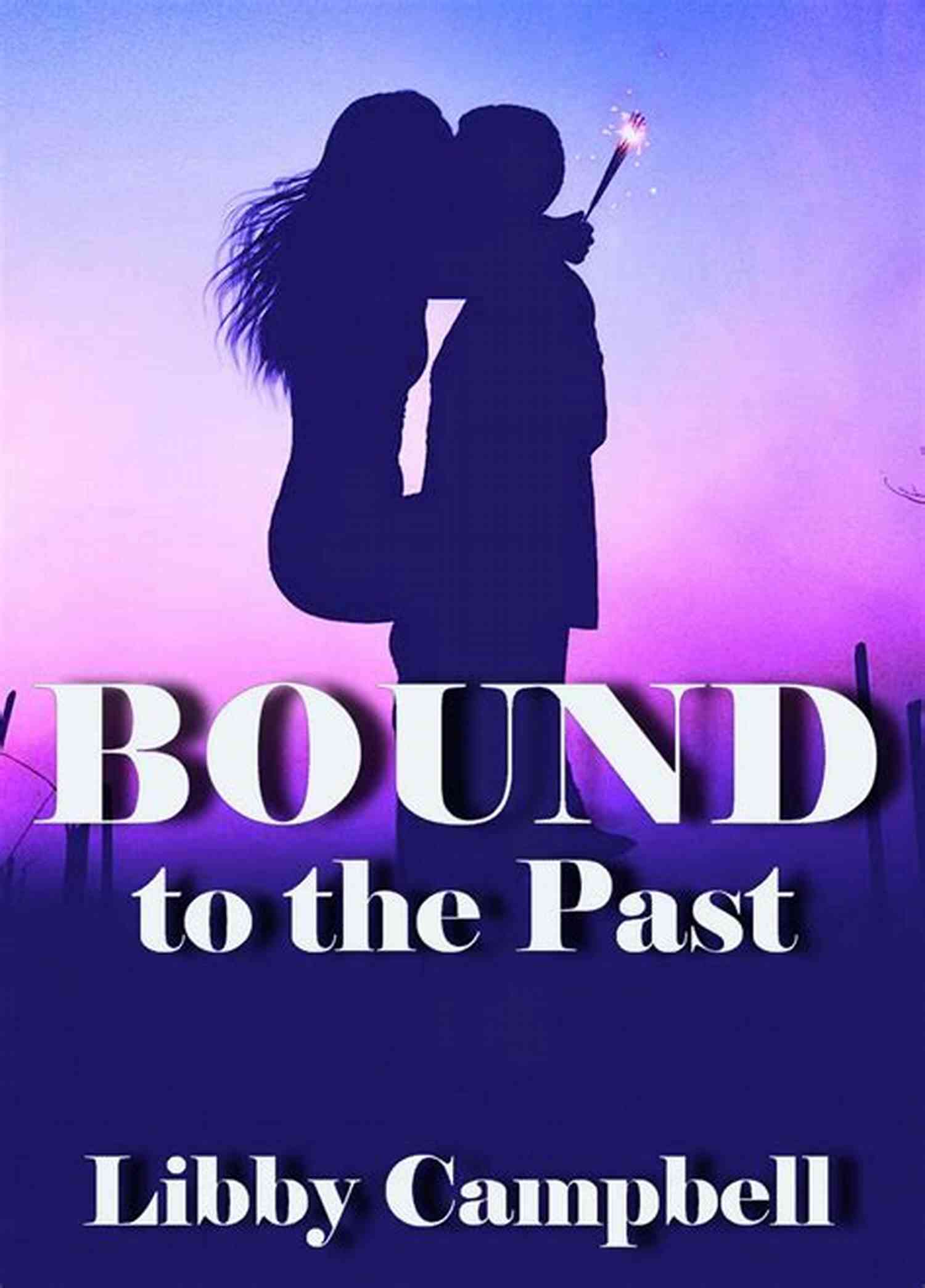 Bound To The Past Book Cover Bound To The Past: The Lighthouses Of Devmaer Prequel (Tales Of Devmaer 2)