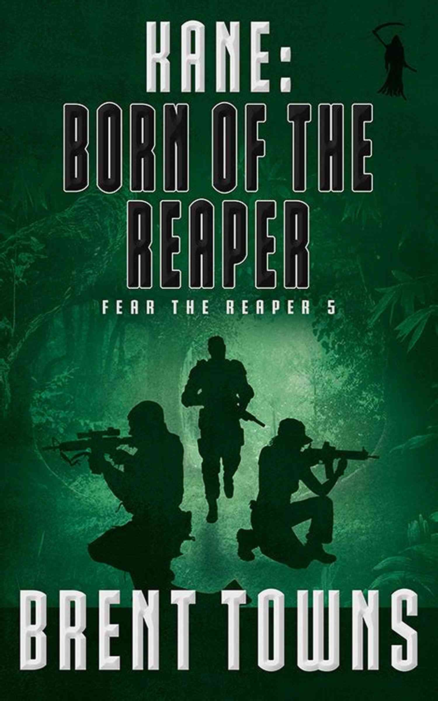 Kane Born Of The Reaper Fear The Reaper Kane: Born Of The Reaper (Fear The Reaper 5)