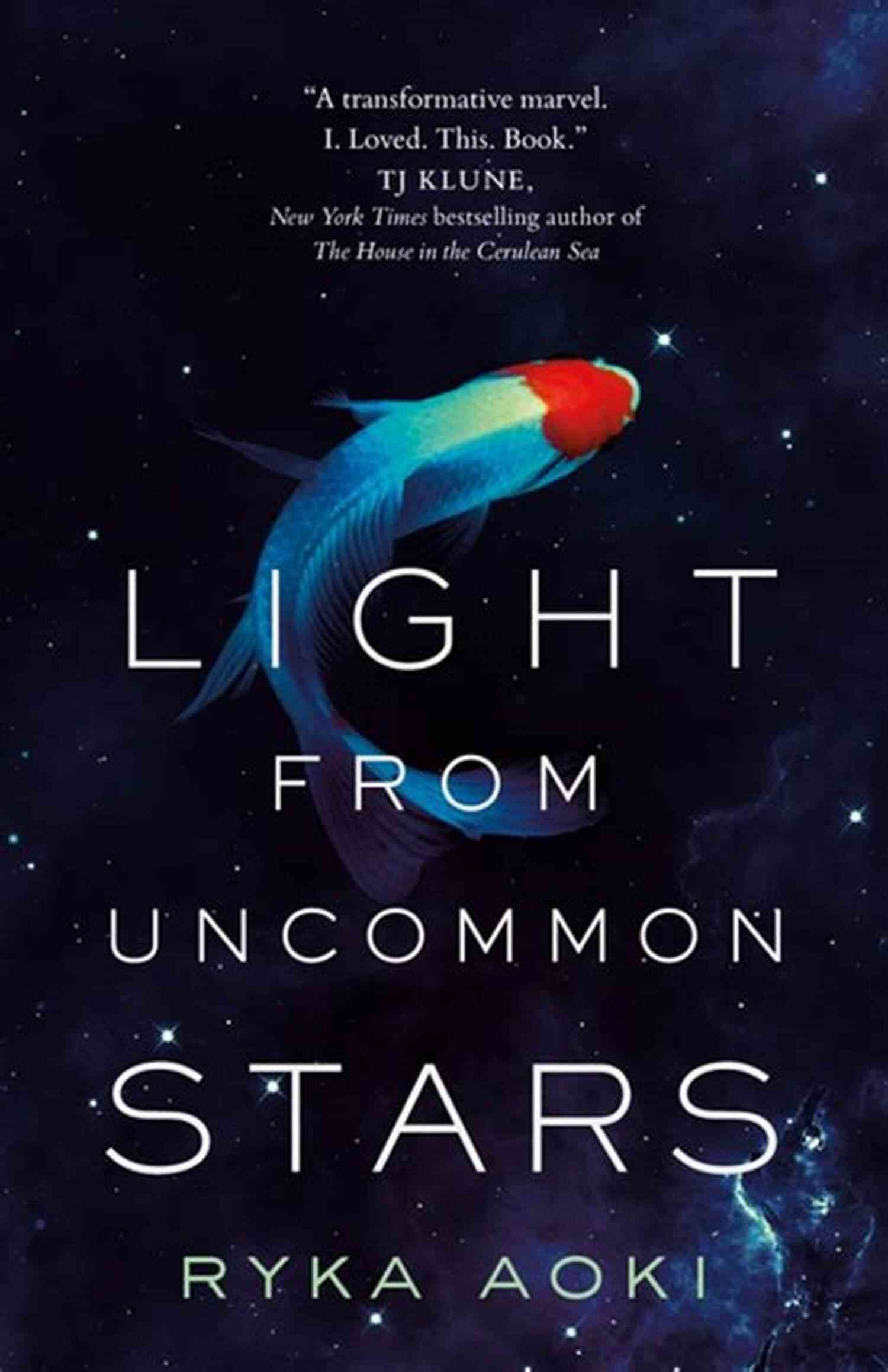 Light From Uncommon Stars Quote: Light From Uncommon Stars Ryka Aoki