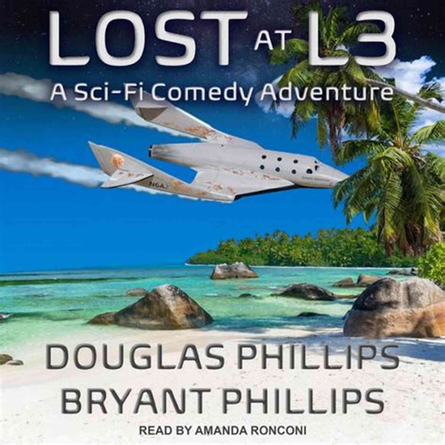 Lost At L3 Sci Fi Comedy Adventure Lost At L3: A Sci Fi Comedy Adventure