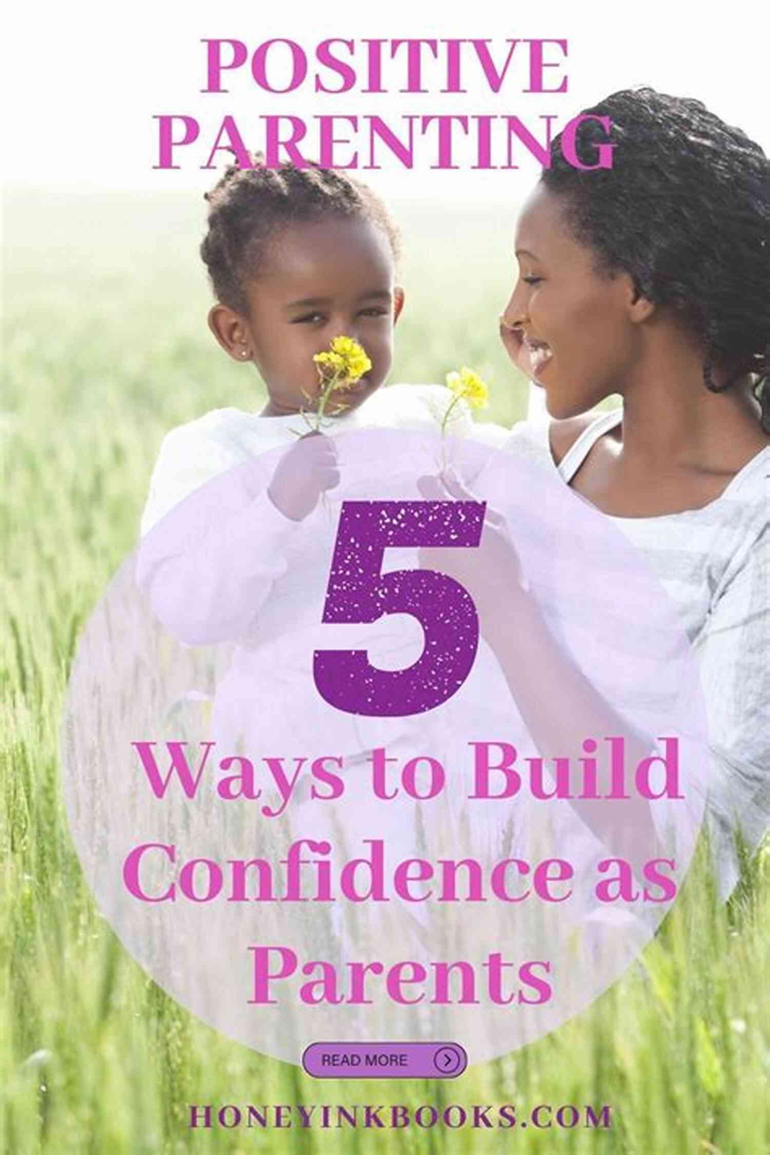 Parenting Manual Guide Best 5 Practices To Improve Your Child S Confidence Behaviors: Have You Ever Wished There Was A Manual On How To Raise Your Kids?
