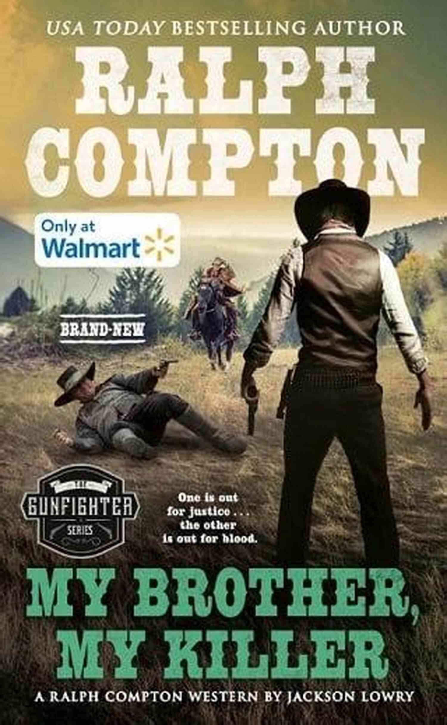 Ralph Compton My Brother My Killer The Gunfighter Series Ralph Compton My Brother My Killer (The Gunfighter Series)