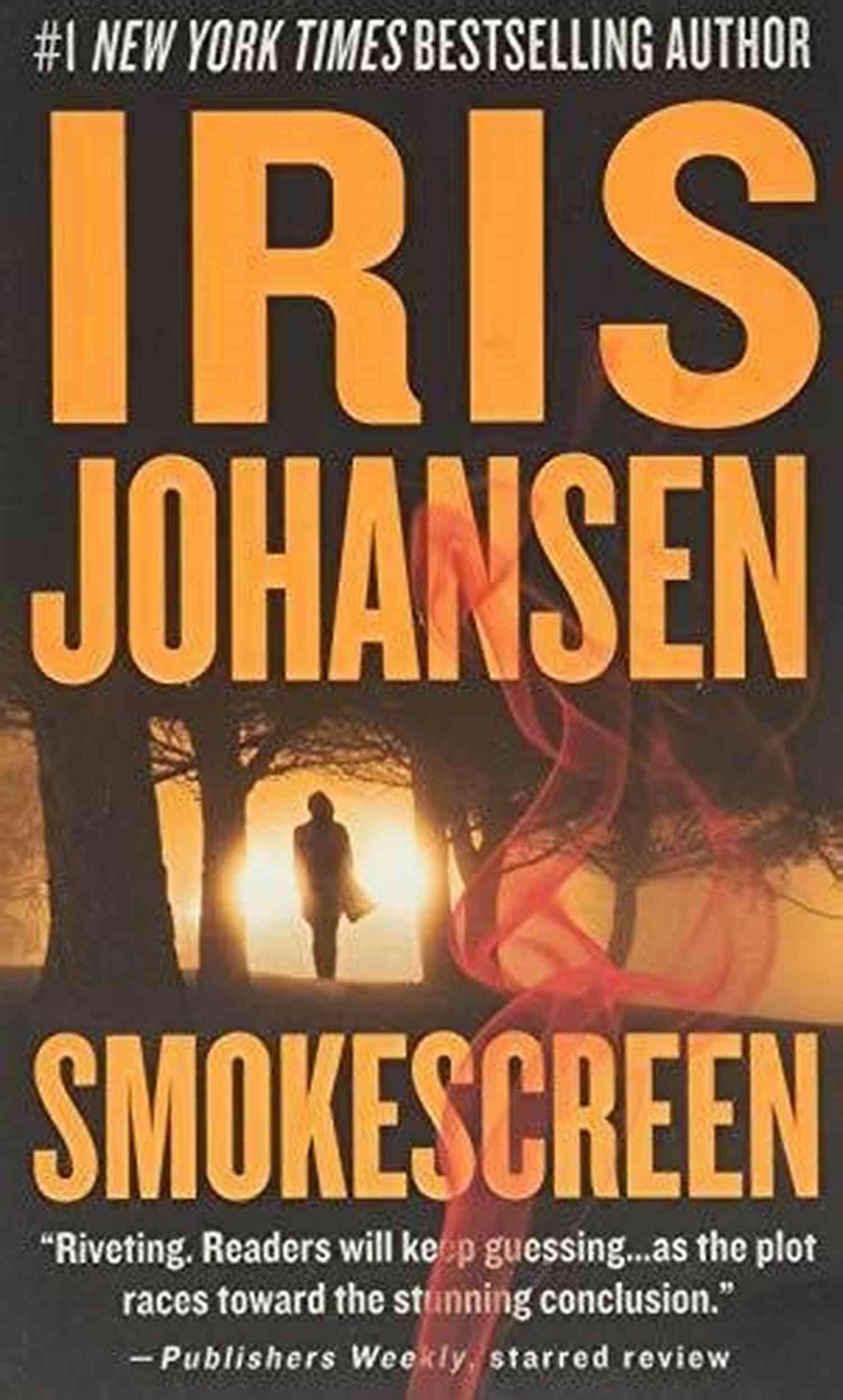 Smokescreen Eve Duncan 25 By Iris Johansen Smokescreen (Eve Duncan 25) Iris Johansen