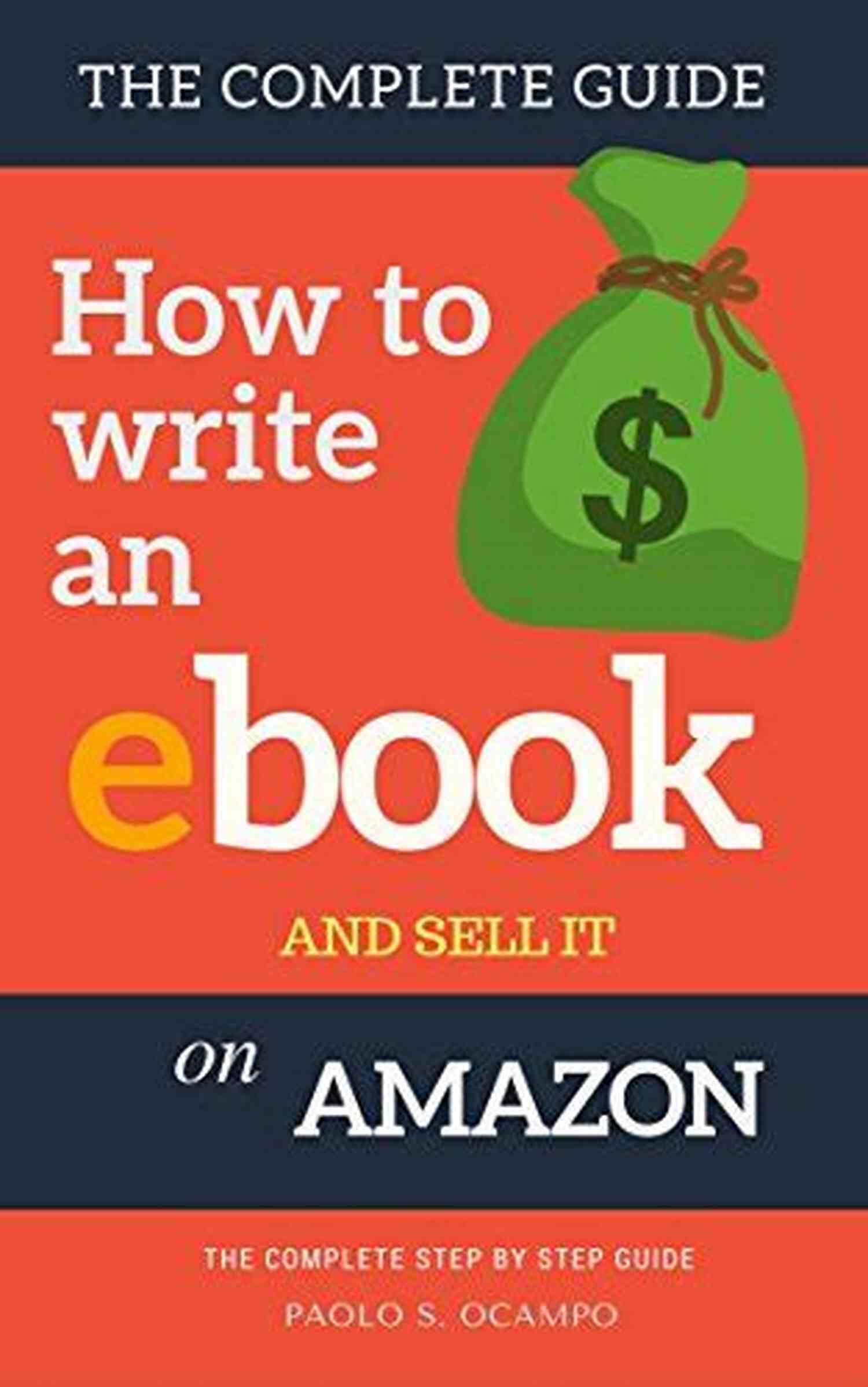 Step By Step Guide To Publishing Ebooks On Amazon A Step By Step Guide To Publishing Promoting And Publicizing Ebooks On Amazon Kindle: For The Writer In All Of Us (Publishing On 1)
