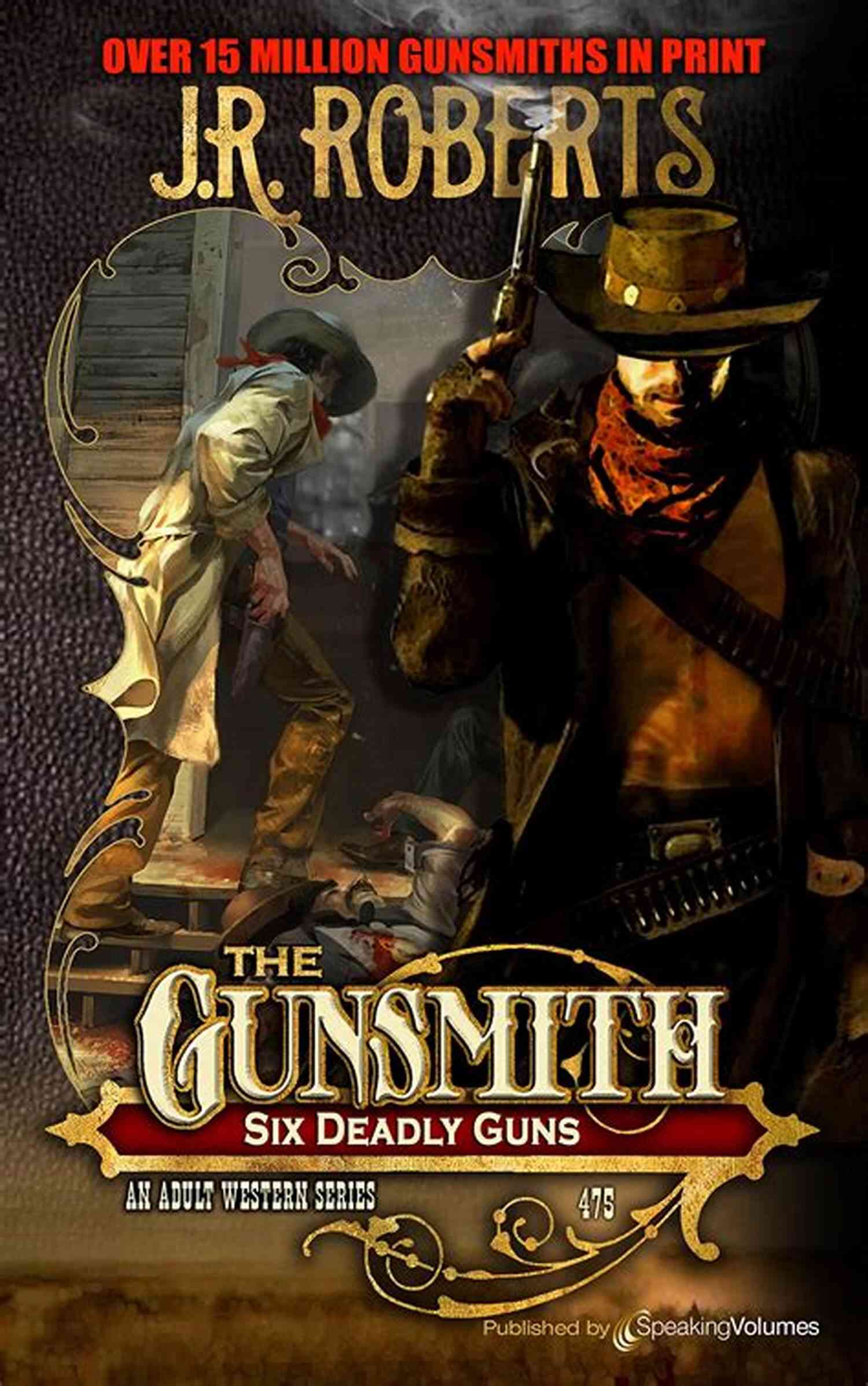The BoreBreaker Deadly Gun Of Gunsmith 475 Six Deadly Guns (The Gunsmith 475)