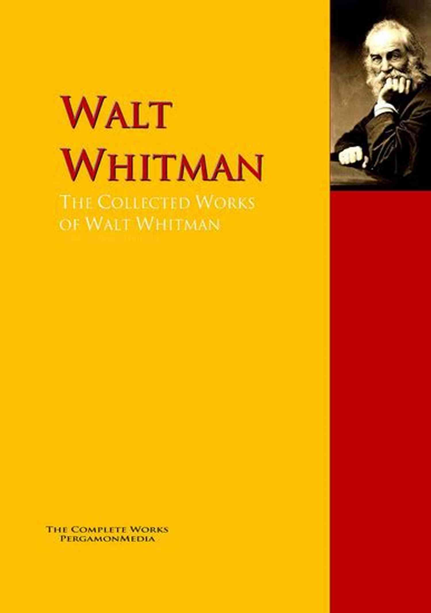 The Collected Works Of Walt Whitman Leaves Of Grass Poetry And Prose: The Collected Works Of Walt Whitman