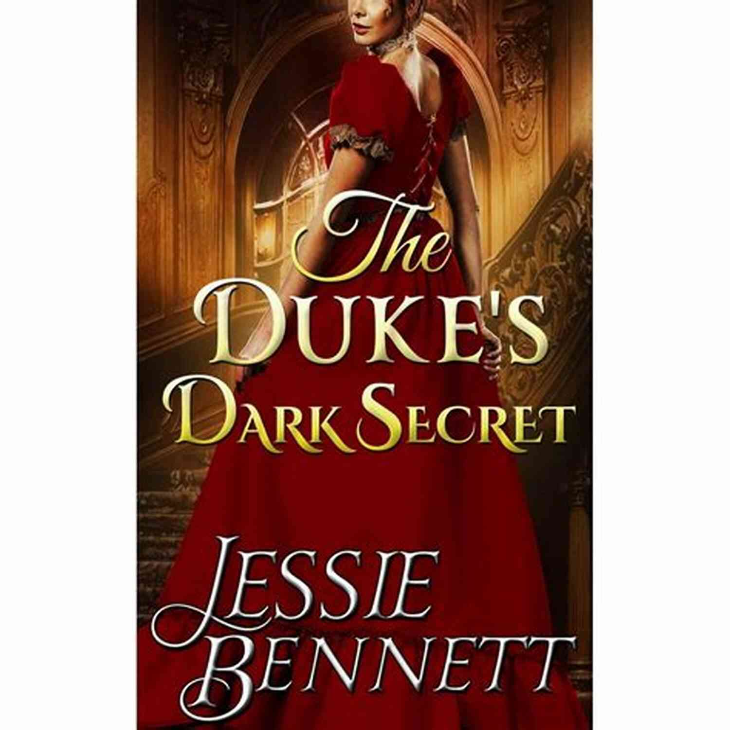 The Duke's Dark Secret Historical Romance Novel The Dark Duke S Legacy: Boxed Set 1