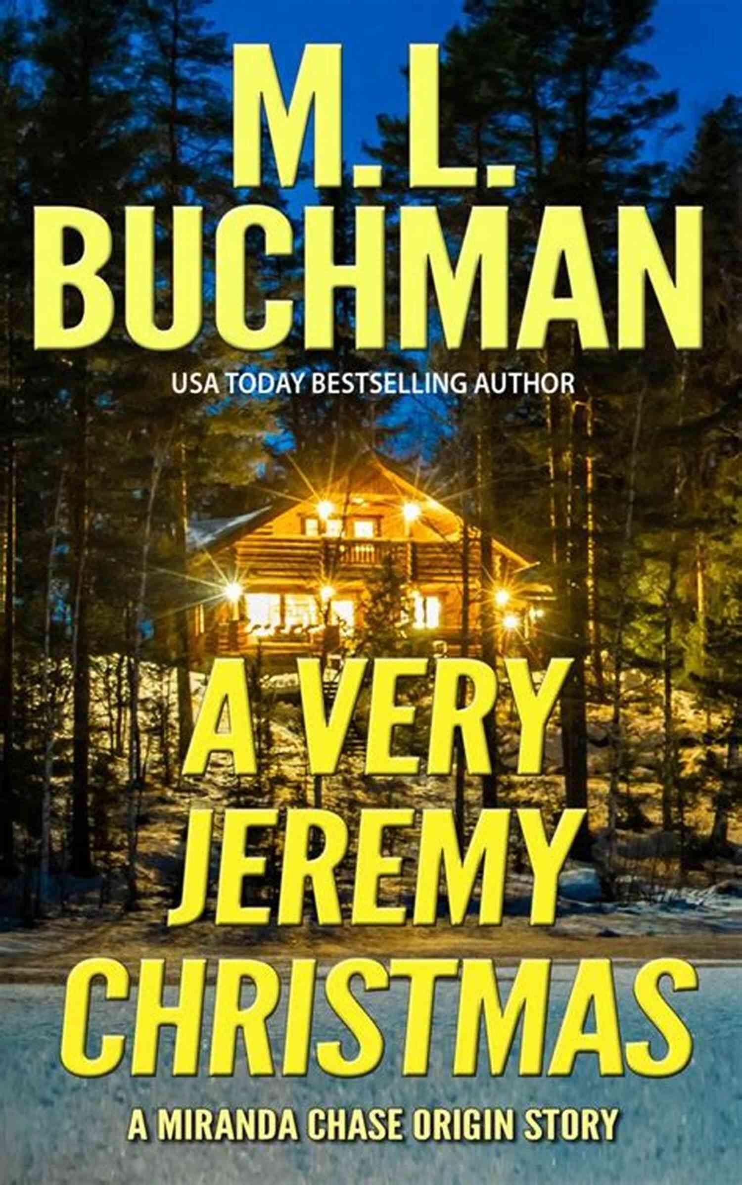Very Jeremy Christmas Experience The Magic Of The Holiday Season A Very Jeremy Christmas: A Homecoming Christmas Story (Miranda Chase Origin Stories 3)