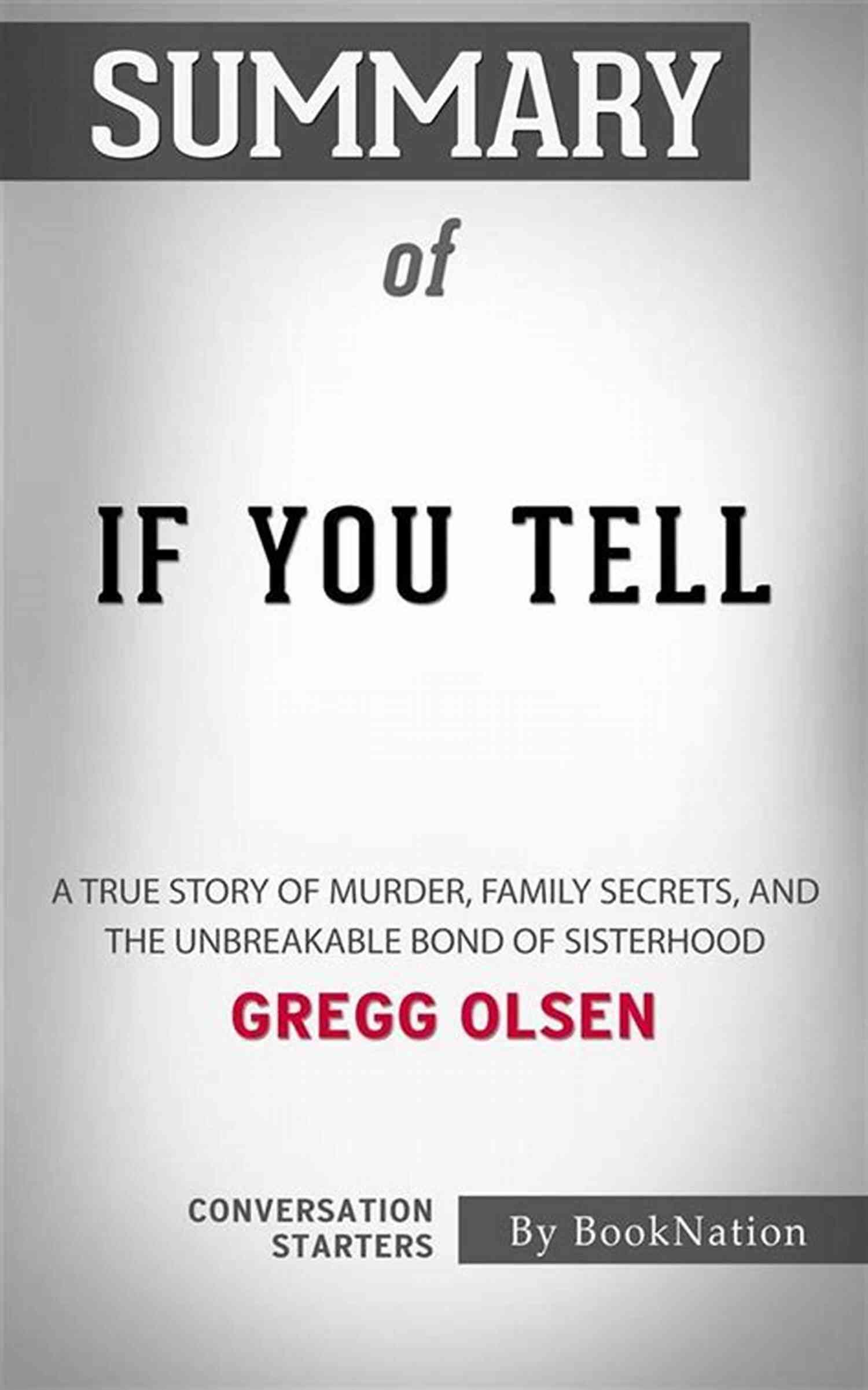 Willow Creek If You Tell: A True Story Of Murder Family Secrets And The Unbreakable Bond Of Sisterhood