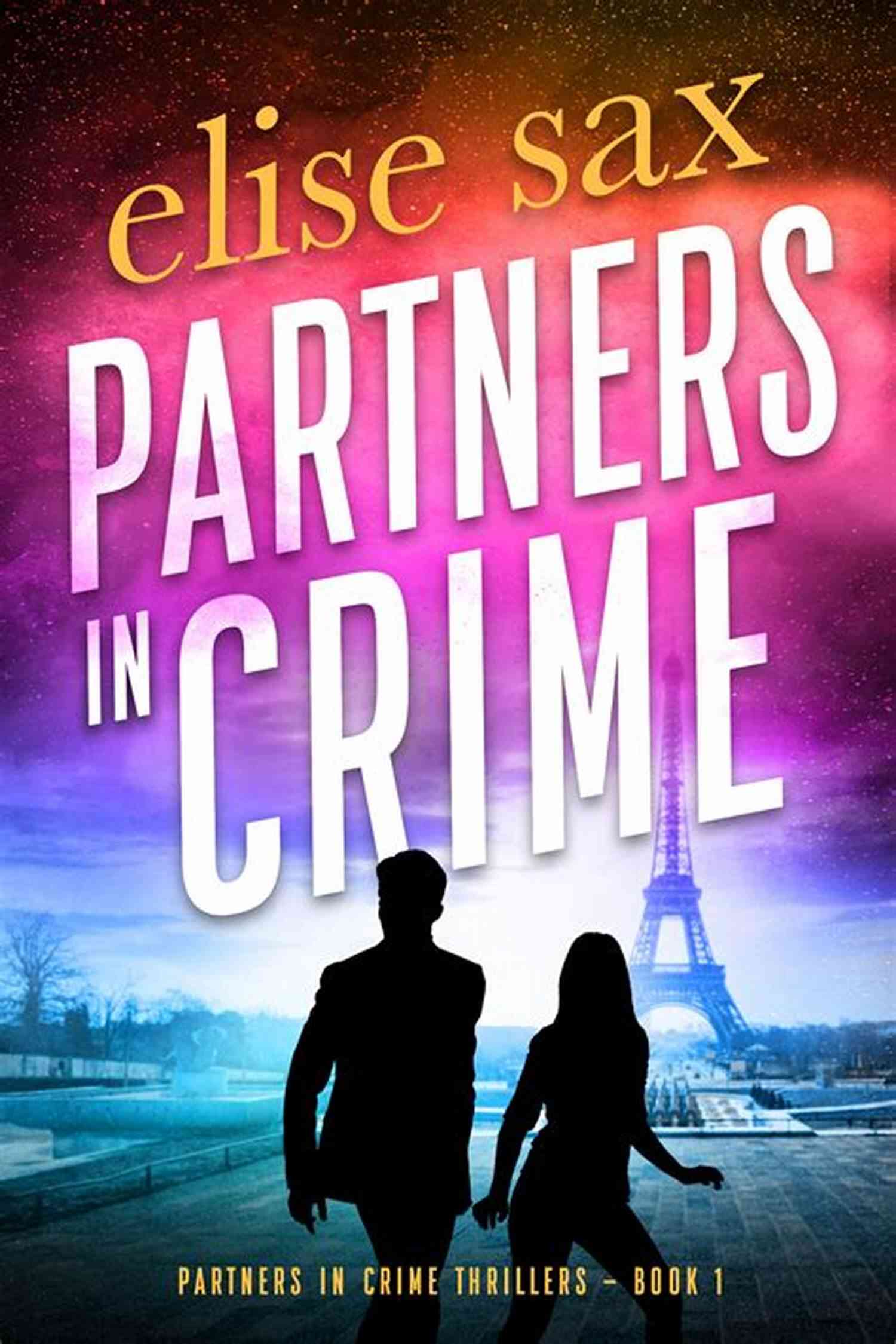 Partners In Crime Thriller Books Divided In Crime (Partners In Crime Thrillers 3)